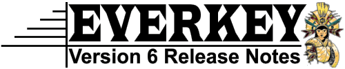 EverKey v6 Release Notes